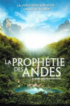 La Prophétie des Andes streaming
