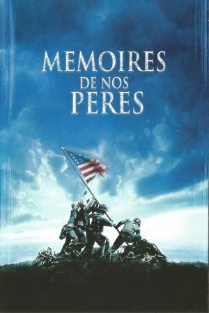Mémoires de nos pères streaming