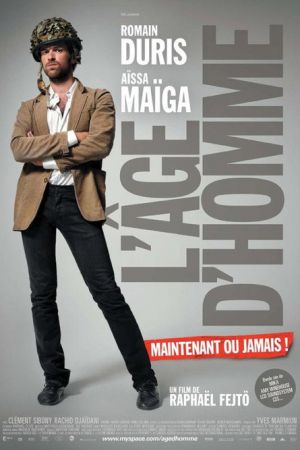 L'âge d'homme... maintenant ou jamais ! streaming
