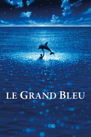 Le Grand Bleu streaming