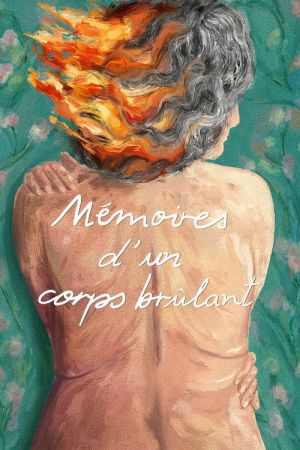 Mémoires d’un corps brûlant streaming