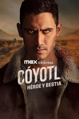 Cóyotl: Hero and Beast streaming