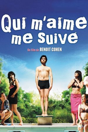 Qui m'aime me suive streaming