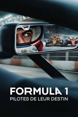 Formula 1 : Pilotes de leur destin streaming