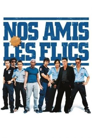 Nos amis les flics streaming