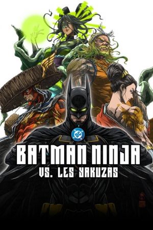 Batman Ninja vs. Yakuza League streaming