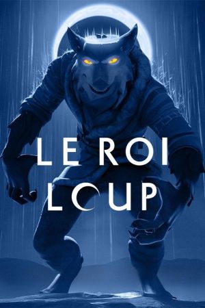 Le Roi Loup streaming