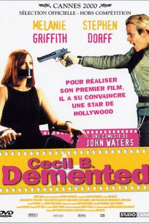 Cecil B. Demented streaming