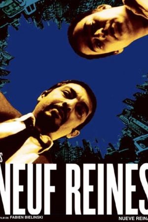 Les Neuf Reines streaming