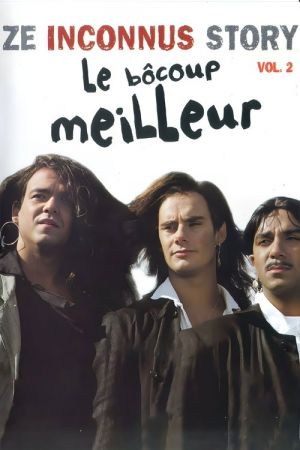 Les Inconnus - Ze Inconnus Story - Le bôcoup meilleur (Vol. 2) - Bonus streaming