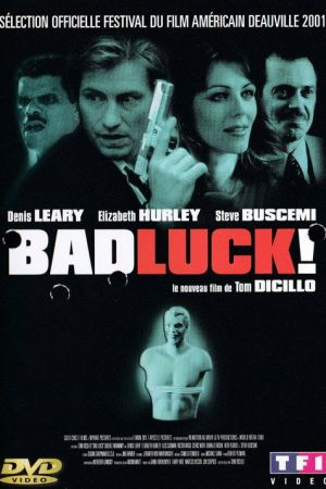 Bad Luck ! streaming