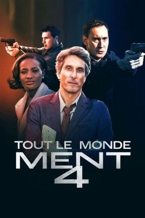 Tout le monde ment 4 streaming
