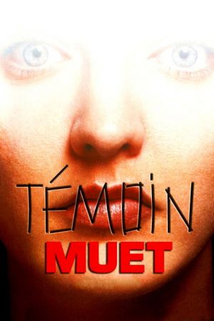 Témoin muet streaming