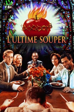 L'Ultime Souper streaming