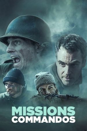 missions commandos streaming