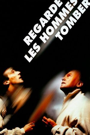 Regarde les hommes tomber streaming