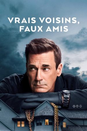 Vrais voisins, faux amis streaming