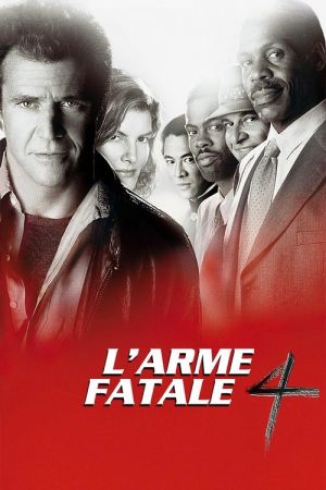 L'Arme fatale 4 streaming