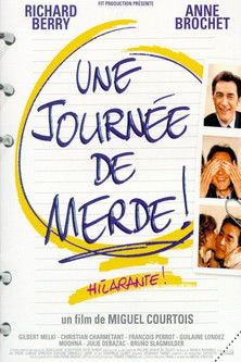 Une journée de merde ! streaming