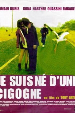 Je suis né d'une cigogne streaming