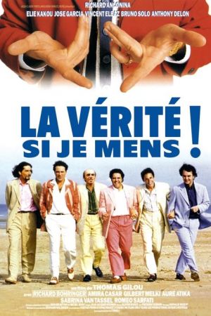 La Vérité si je mens ! streaming