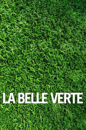 La Belle Verte streaming