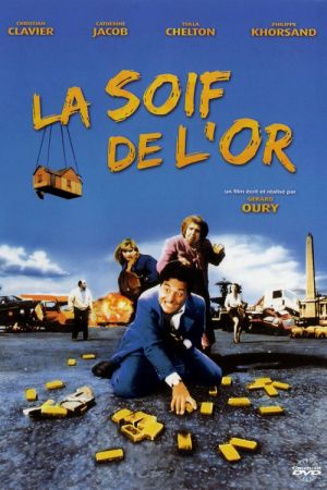 La Soif de l'or streaming