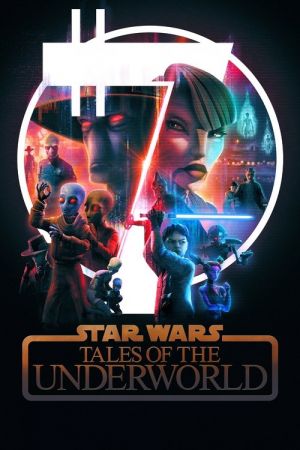 Star Wars: Tales of the Underworld streaming