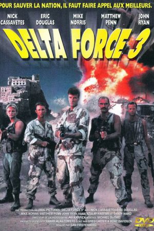 Delta Force 3 - L'enjeu mortel streaming