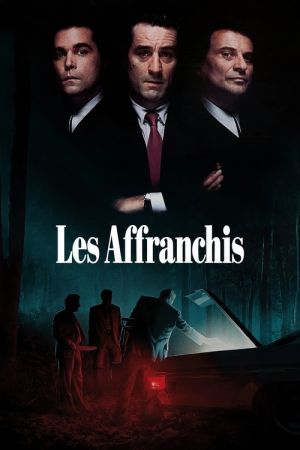Les Affranchis streaming