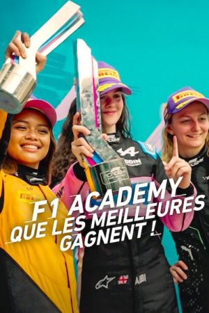 F1 Academy : Que les meilleures gagnent ! streaming