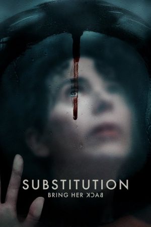 Substitution - Bring Her Back streaming