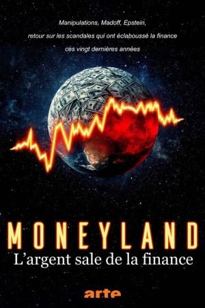Moneyland, l'argent sale de la finance streaming