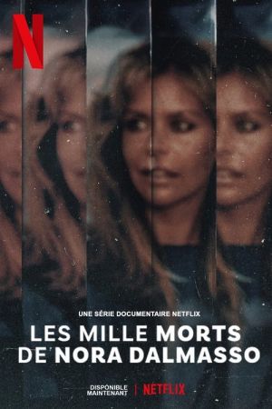 Les Mille Morts de Nora Dalmasso streaming