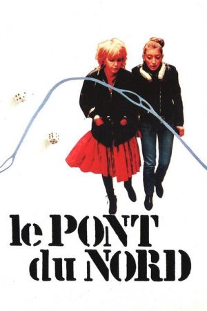 Le Pont du Nord streaming