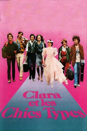 Clara et les Chics Types streaming