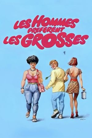 Les hommes préfèrent les grosses streaming