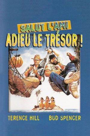 Salut l'ami, adieu le trésor ! streaming