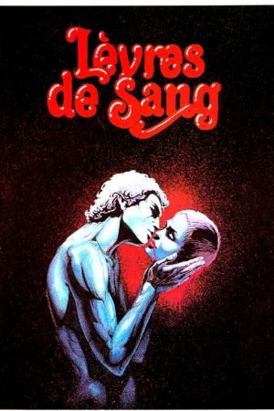 Lèvres de sang streaming