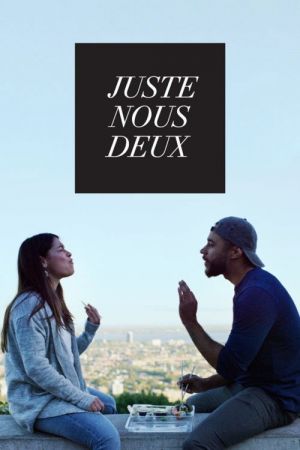 Juste nous deux streaming