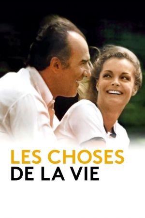 Les Choses de la vie streaming