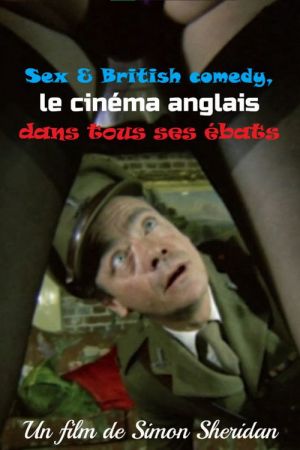 Sex & british comedy : le cinéma anglais dans tous ses ébats streaming