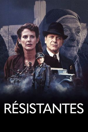 Résistantes streaming