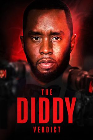 The Diddy Verdict streaming