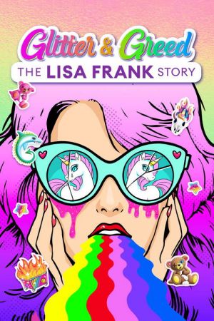 Glitter and Greed: The Lisa Frank Story streaming