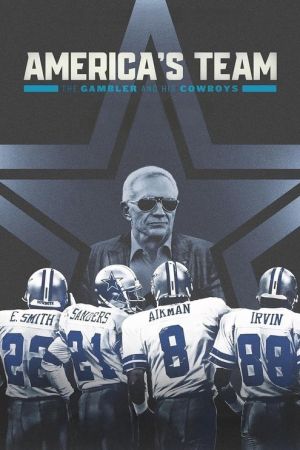 America's Team: The Gambler and His Cowboys streaming