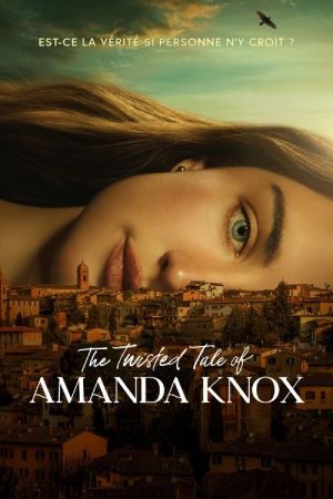 The Twisted Tale of Amanda Knox streaming
