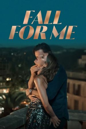 Fall for Me streaming