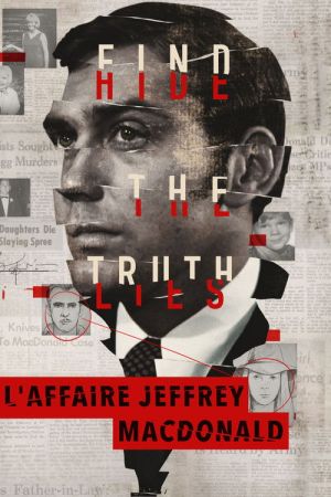 L'Affaire Jeffrey Macdonald streaming
