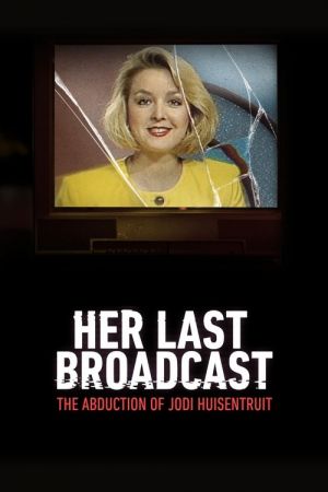 L'enlèvement de Jodi Huisentruit streaming